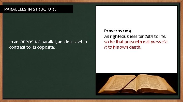 PATTERNS IN PARALLELS INSTRUCTURE In an OPPOSING parallel, an idea is set in contrast PATTERNS IN PARALLELS INSTRUCTURE In an OPPOSING parallel, an idea is set in contrast