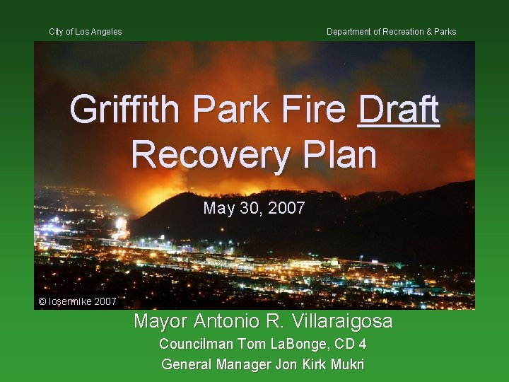 City of Los Angeles Department of Recreation & Parks Griffith Park Fire Draft Recovery