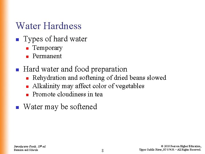 Water Hardness n Types of hard water n n n Hard water and food