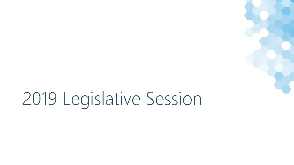 2019 Legislative Session 