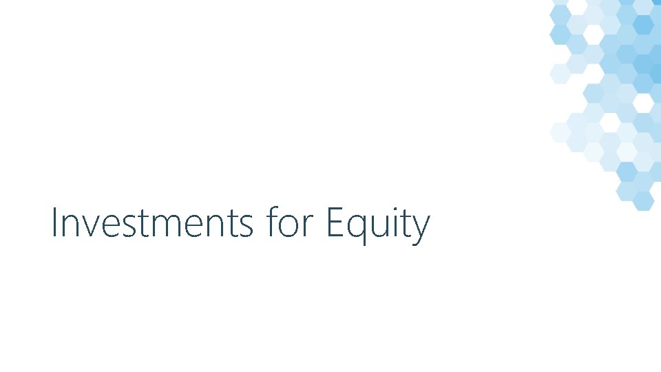 Investments for Equity 