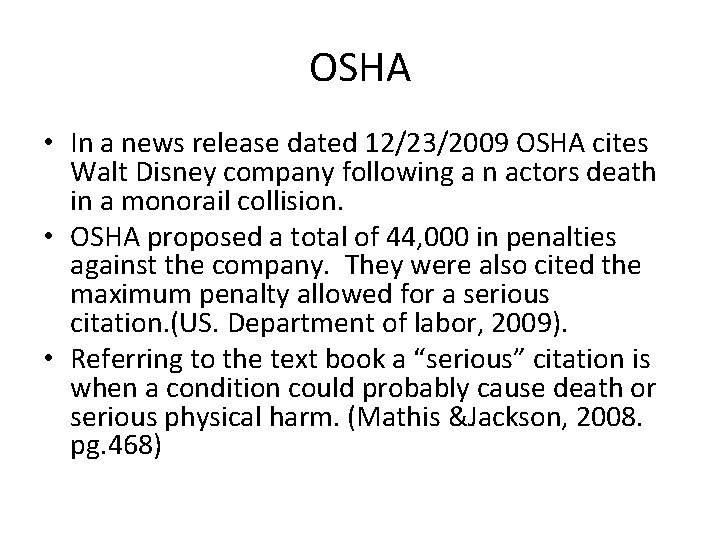 OSHA • In a news release dated 12/23/2009 OSHA cites Walt Disney company following