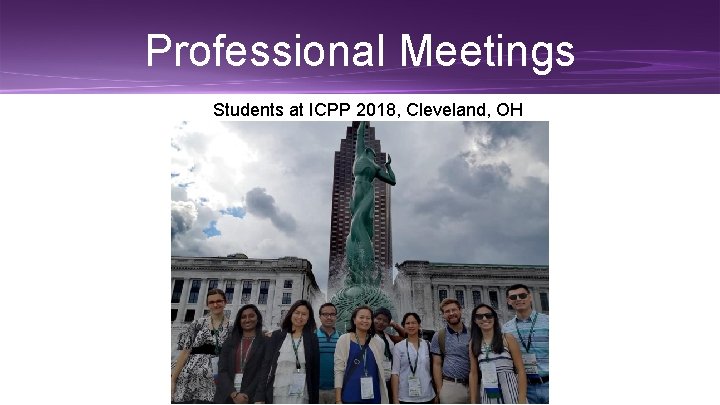 Professional Meetings Students at ICPP 2018, Cleveland, OH 