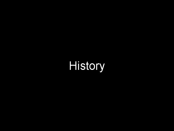 History 