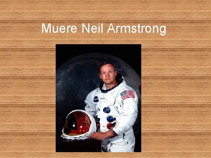 Muere Neil Armstrong 