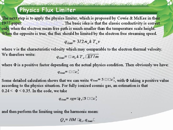Physics Flux Limiter The next step is to apply the physics limiter, which is