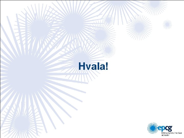 Hvala! 