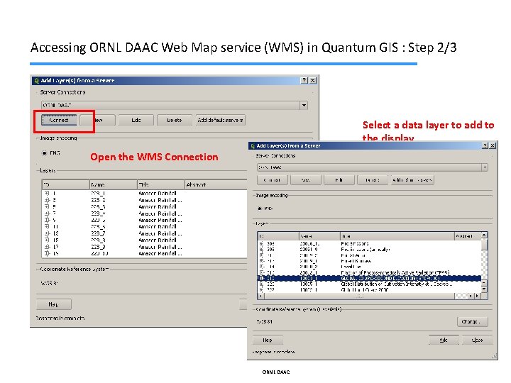 Accessing ORNL DAAC Web Map service (WMS) in Quantum GIS : Step 2/3 Select