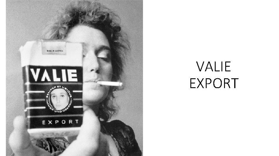 VALIE EXPORT 