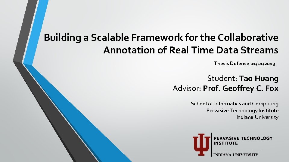 Building a Scalable Framework for the Collaborative Annotation of Real Time Data Streams Thesis