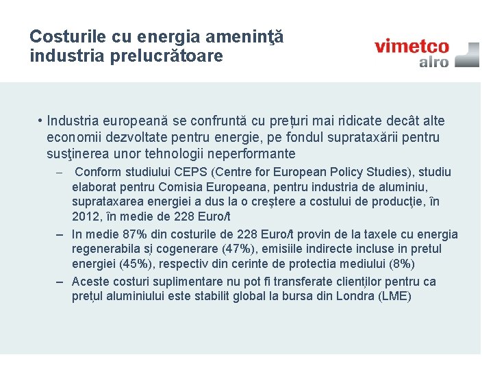 Costurile cu energia ameninţă industria prelucrătoare • Industria europeană se confruntă cu prețuri mai