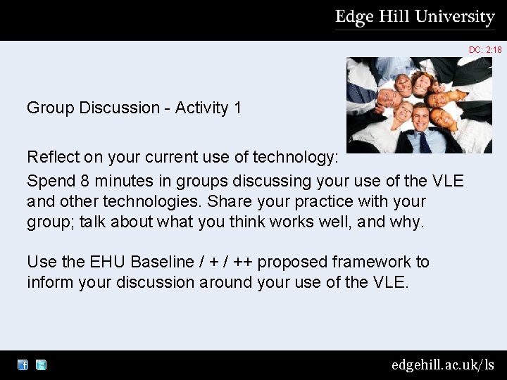 DC: 2: 18 Group Discussion - Activity 1 Reflect on your current use of