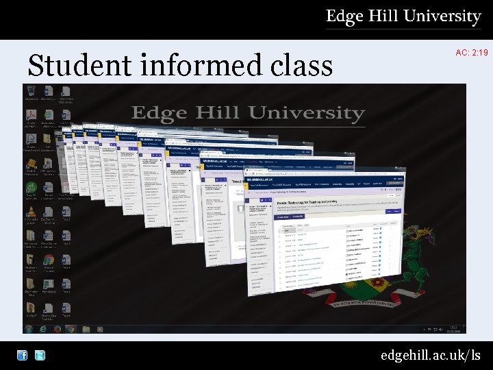 Student informed class AC: 2: 19 edgehill. ac. uk/ls 