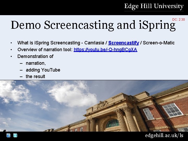 DC: 2: 30 Demo Screencasting and i. Spring • • • What is i.