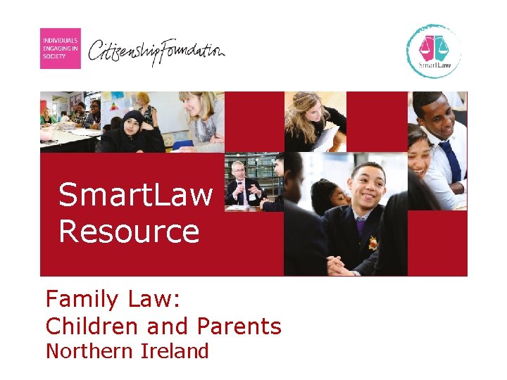 Smart. Law Resource ● Family Law: Children and Parents Northern Ireland 
