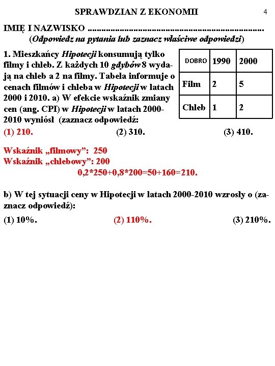SPRAWDZIAN Z EKONOMII IMI I NAZWISKO Odpowiedz na