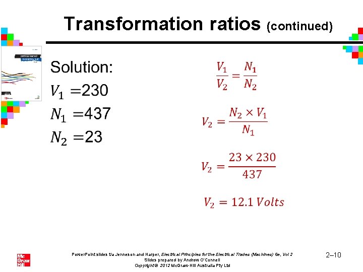 Transformation ratios (continued) • Power. Point slides t/a Jenneson and Harper, Electrical Principles for Transformation ratios (continued) • Power. Point slides t/a Jenneson and Harper, Electrical Principles for
