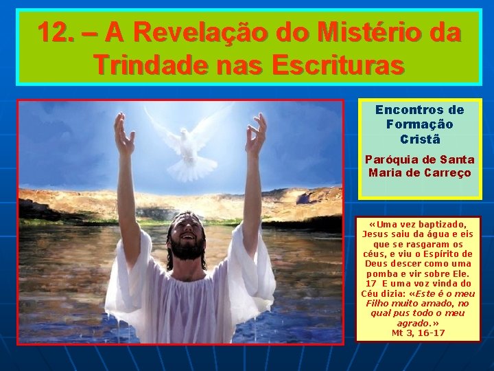 12. – A Revelação do Mistério da Trindade nas Escrituras Encontros de Formação Cristã