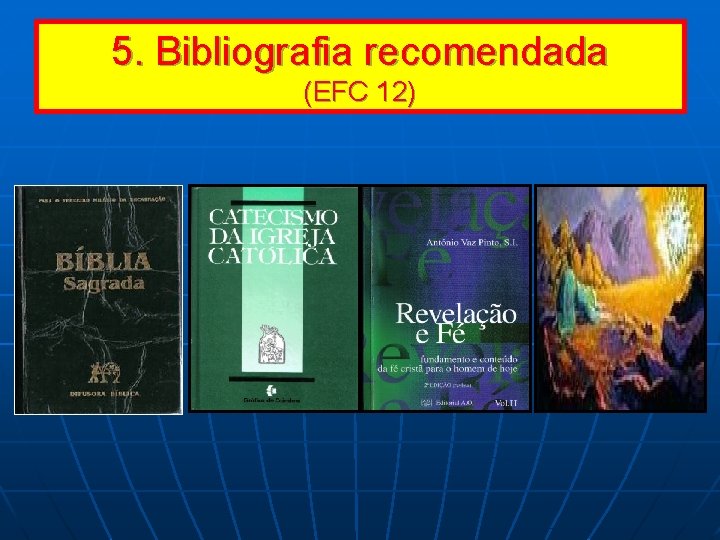 5. Bibliografia recomendada (EFC 12) 