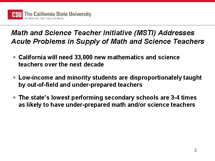 Math and Science Teacher Initiative (MSTI) Addresses Acute Problems in Supply of Math and