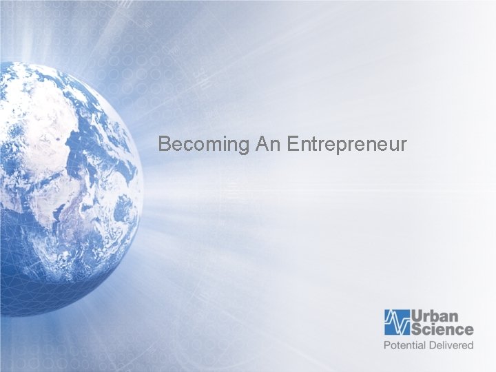 Becoming An Entrepreneur 