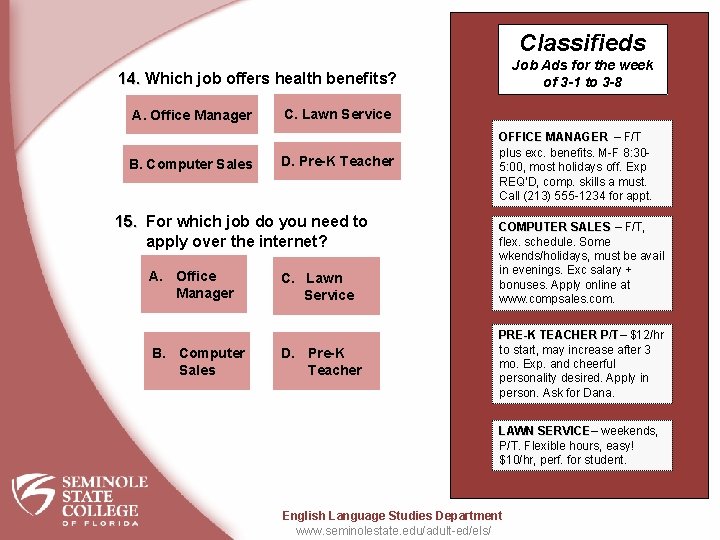 Classifieds Job Ads for the week of 3 -1 to 3 -8 14. Which