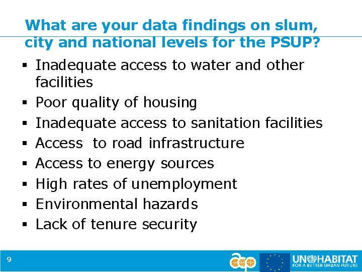What are your data findings on slum, city and national levels for the PSUP?