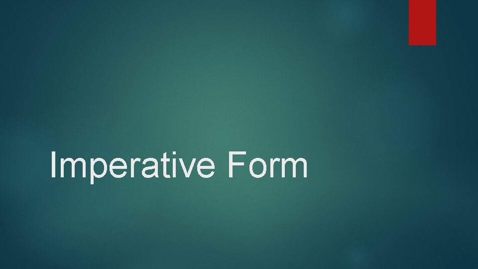 Imperative Form 