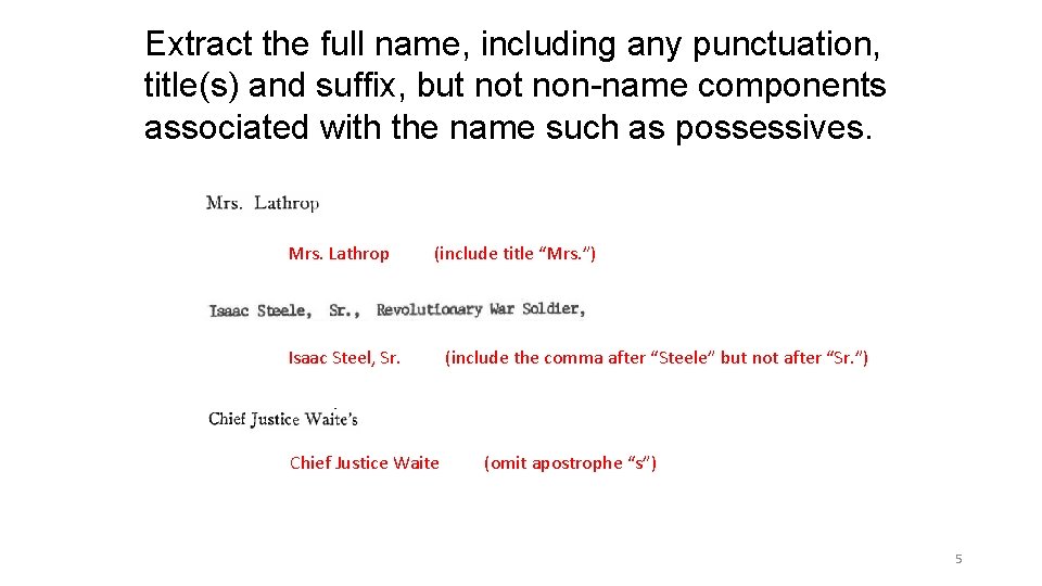 Extract the full name, including any punctuation, title(s) and suffix, but non-name components associated