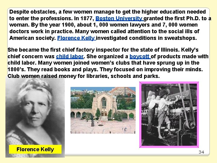 Despite obstacles, a few women manage to get the higher education needed to enter