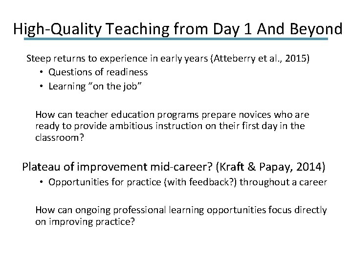 High-Quality Teaching from Day 1 And Beyond Steep returns to experience in early years