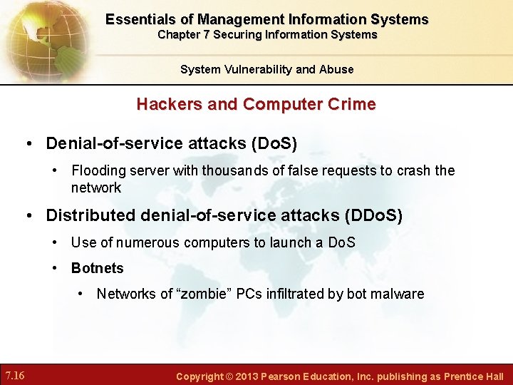 Essentials of Management Information Systems Chapter 7 Securing Information Systems System Vulnerability and Abuse