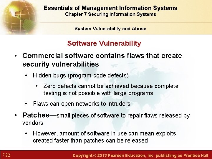 Essentials of Management Information Systems Chapter 7 Securing Information Systems System Vulnerability and Abuse