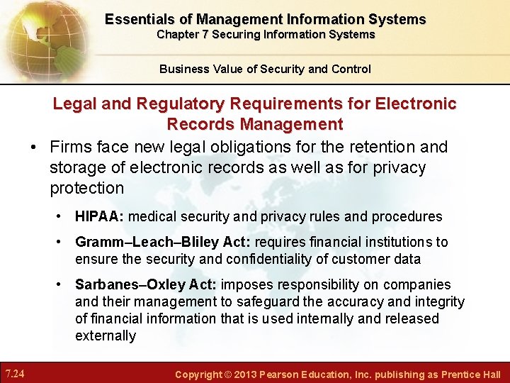 Essentials of Management Information Systems Chapter 7 Securing Information Systems Business Value of Security