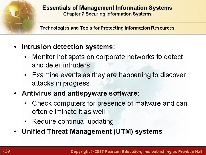 Essentials of Management Information Systems Chapter 7 Securing Information Systems Technologies and Tools for