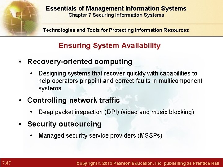 Essentials of Management Information Systems Chapter 7 Securing Information Systems Technologies and Tools for