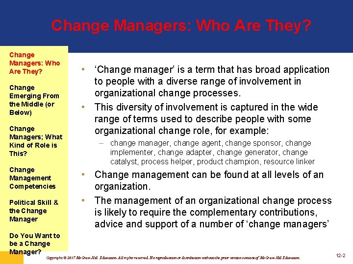 Change Managers: Who Are They? Change Emerging From the Middle (or Below) Change Managers; Change Managers: Who Are They? Change Emerging From the Middle (or Below) Change Managers;