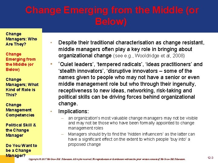 Change Emerging from the Middle (or Below) Change Managers: Who Are They? Change Emerging Change Emerging from the Middle (or Below) Change Managers: Who Are They? Change Emerging