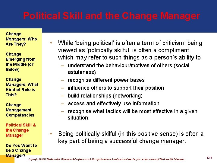 Political Skill and the Change Managers: Who Are They? Change Emerging from the Middle Political Skill and the Change Managers: Who Are They? Change Emerging from the Middle