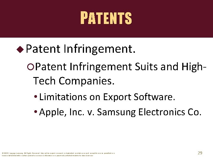 PATENTS u Patent Infringement Suits and High- Tech Companies. • Limitations on Export Software.