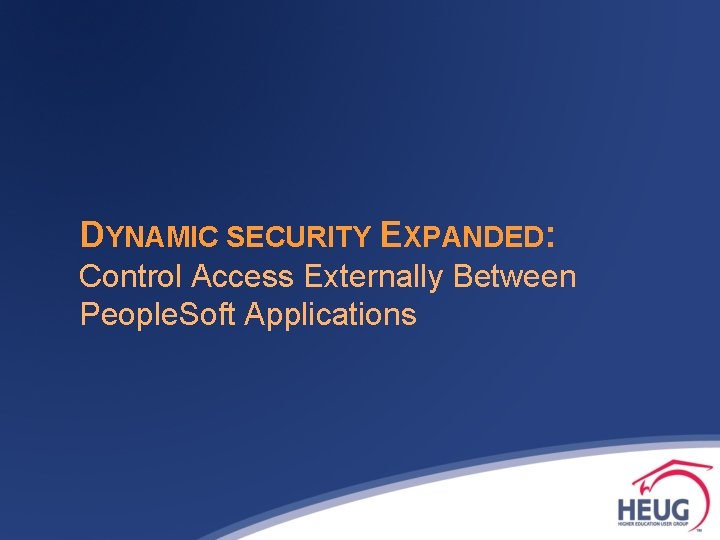 DYNAMIC SECURITY EXPANDED: Control Access Externally Between People. Soft Applications 