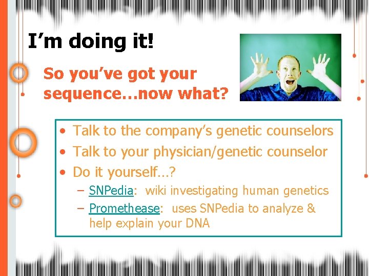 I’m doing it! So you’ve got your sequence…now what? • Talk to the company’s