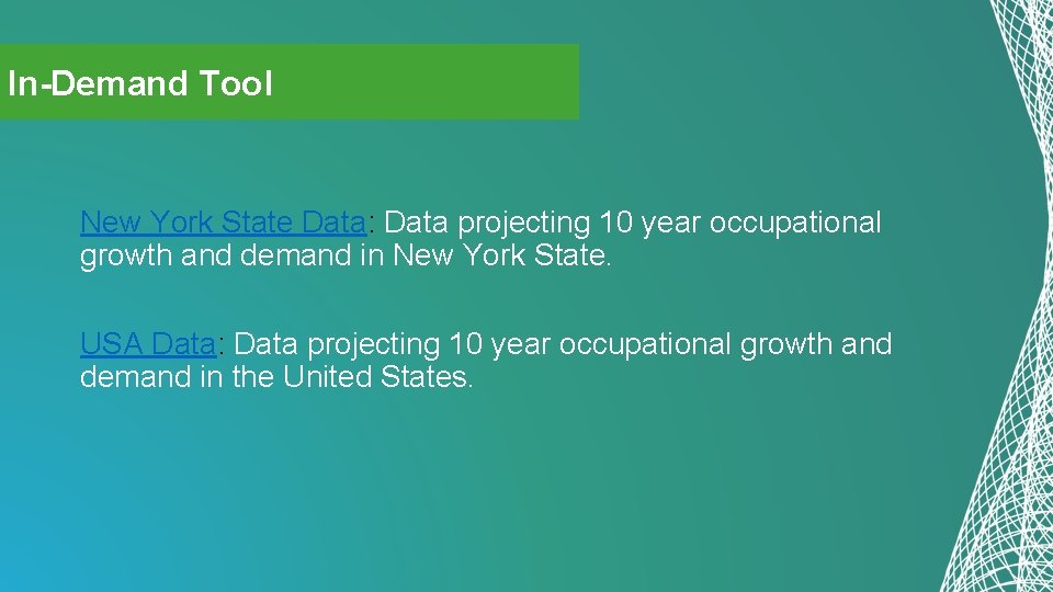 In-Demand Tool New York State Data: Data projecting 10 year occupational growth and demand