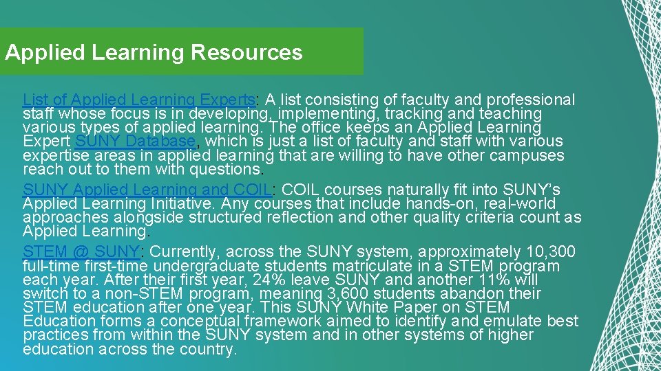 Applied Learning Resources List of Applied Learning Experts: A list consisting of faculty and