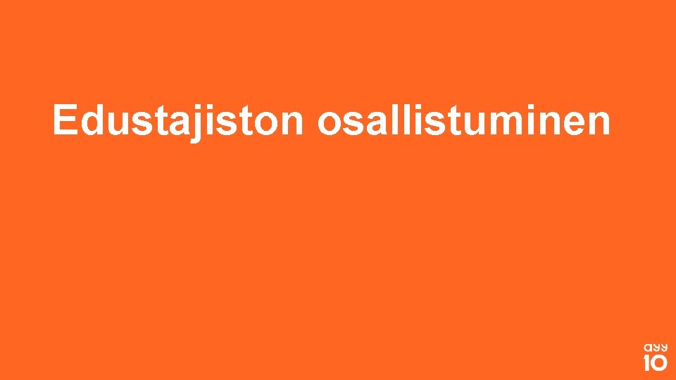 Edustajiston osallistuminen 