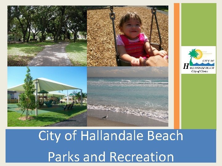 City of Hallandale Beach Parks and Recreation 