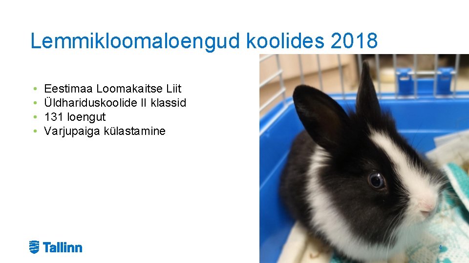 Lemmikloomaloengud koolides 2018 • • Eestimaa Loomakaitse Liit Üldhariduskoolide II klassid 131 loengut Varjupaiga