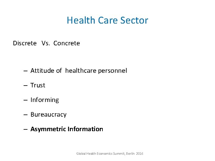 Health Care Sector Discrete Vs. Concrete – Attitude of healthcare personnel – Trust –