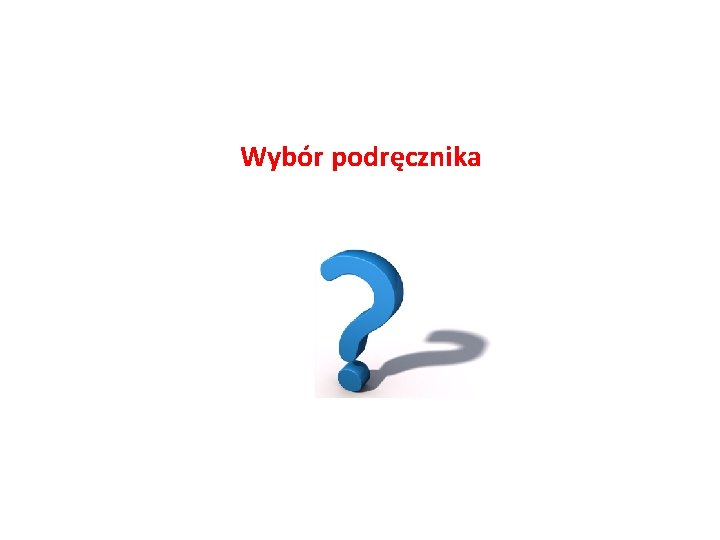 Wybór podręcznika 