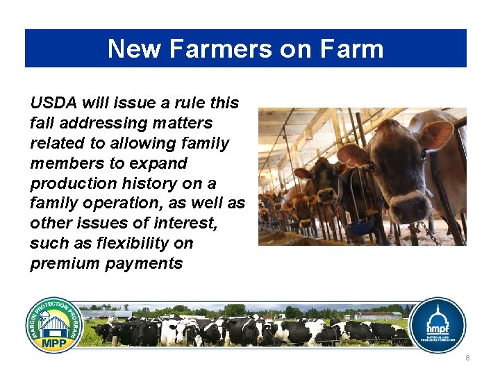 New Farmers on Farm USDA will issue a rule this fall addressing matters related